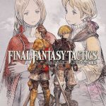 FINAL FANTASY TACTICS - The Ivalice Chronicles