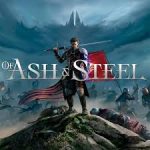 Of Ash and Steel apk