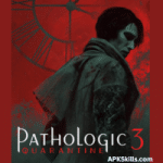 Pathologic 3 Pathologic 3 APK Pathologic 3 Game Pathologic 3 Reviews
